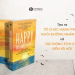 TS. Hà Vĩnh Thọ tiếp tục ra mắt sách “Happy Organizations – Tổ chức hạnh phúc”