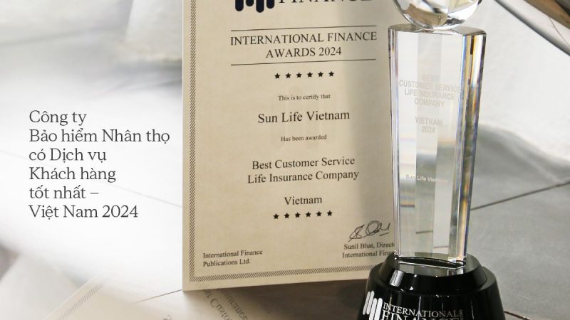 Sun Life Việt Nam được vinh danh giải thưởng “Công ty Bảo hiểm Nhân thọ có Dịch vụ Khách hàng tốt nhất – Việt Nam 2024”